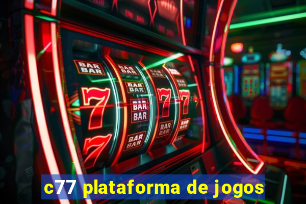 c77 plataforma de jogos